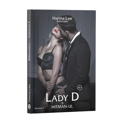 Billionaires, Vol. 2, Lady D și hitman-ul - Hanna Lee (cu autograf)